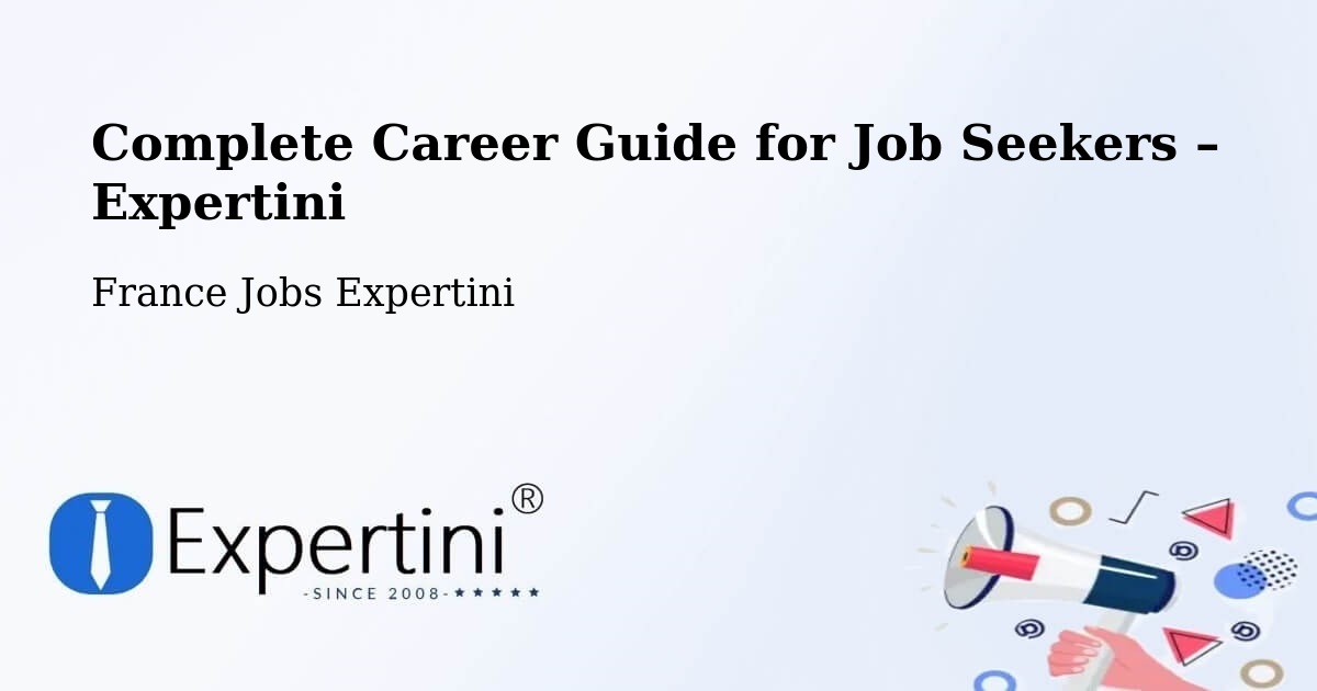 Career Guide for Job Seekers – Chalifert - Chalifert, France Jobs Expertini