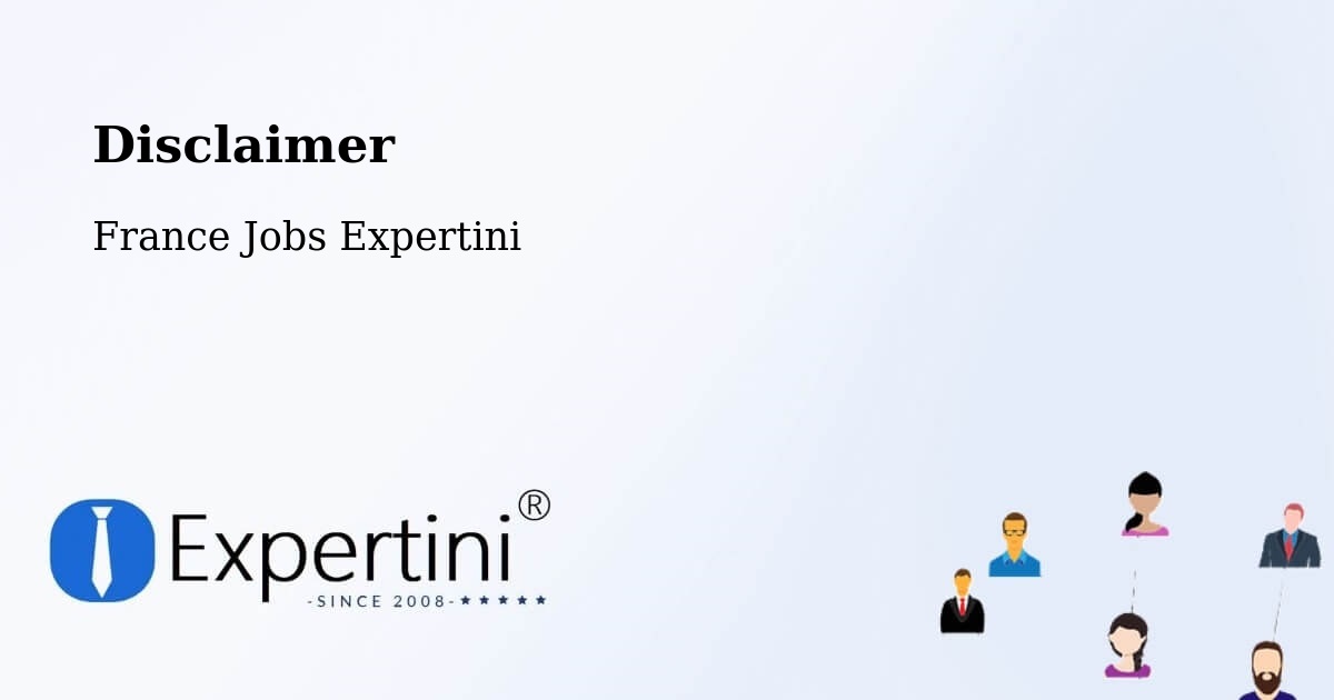 Disclaimer – Chalifert - France Jobs Expertini