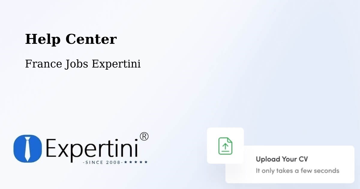Help Center – Chalifert - France Jobs Expertini