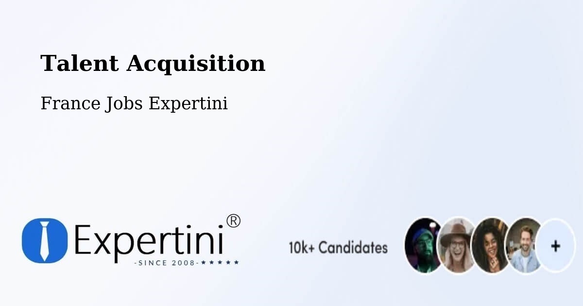 Post Jobs & Find Candidates in Chalifert – Talent Acquisition Solutions - France Jobs Expertini